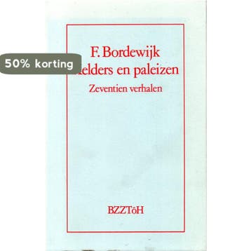 Kelders en paleizen 9789062911110 Bordewyk, Verzenden, Gelezen, Bordewyk
