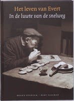 Het leven van Evert 9789026125287 B. Overeem, Verzenden, Zo goed als nieuw, B. Overeem
