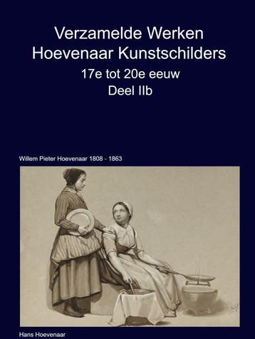 Verzamelde Werken Hoevenaar Kunstschilders 17E Tot 20E Eeuw, Verzenden, Nieuw, Hans Hoevenaar