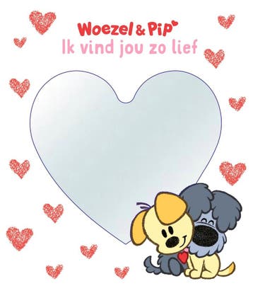 Woezel en Pip - Ik vind jou zo lief (9789062228454), Verzenden