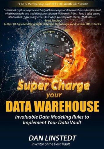 Super Charge Your Data Warehouse 9781463778682 Dan Linstedt, Verzenden, Dan Linstedt