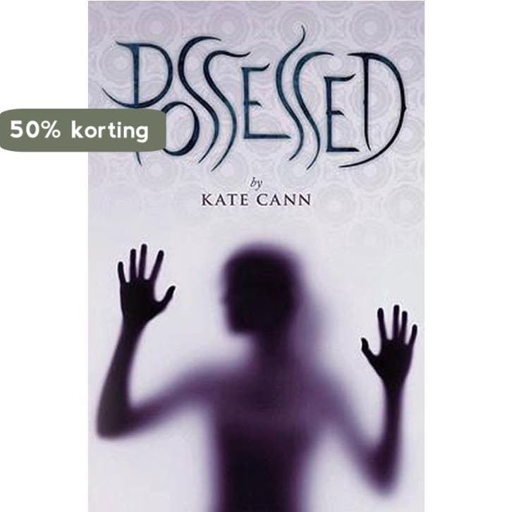 Possessed 9780545128131 Kate Cann, Boeken, Taal | Engels, Gelezen, Verzenden