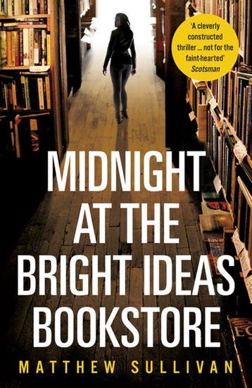 Midnight at the Bright Ideas Bookstore 9781786090485, Verzenden, Gelezen, Matthew Sullivan