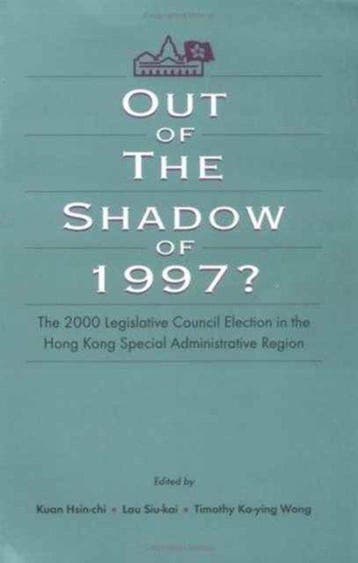 Out of the Shadow of 1997? 9789629960308 Kwok-Kan Tam, Verzenden, Gelezen, Kwok-Kan Tam