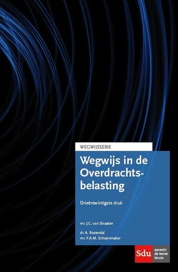 Wegwijs in de Overdrachtsbelasting / 2018 / Wegwijsserie, Boeken, Verzenden, Gelezen, J.C. van Straaten