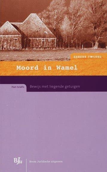 Moord in Wamel / Gerede Twijfel 9789054547075 H. Israëls, Verzenden, Zo goed als nieuw, H. Israëls