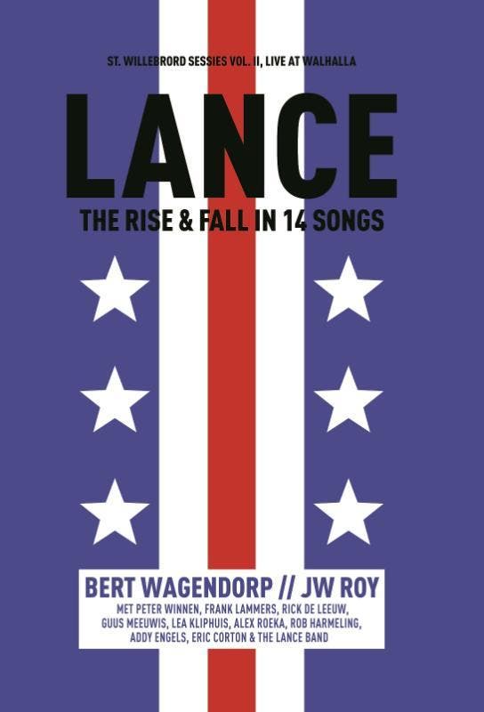 Lance | Bert Wagendorp; J.W. Roy | Nieuw, Boeken, Overige Boeken, Nieuw, Verzenden