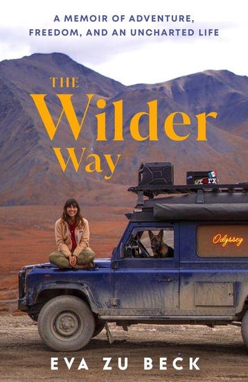 The Wilder Way 9781529965919 Eva Zu Beck, Verzenden, Gelezen, Eva Zu Beck
