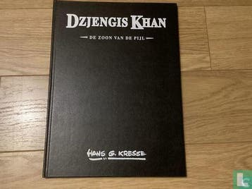 Dzjenghis Khan - De zoon van de pijl - 1992, Livres, Verzenden, Kresse, Hans G..