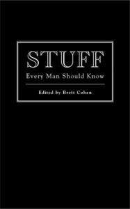 Stuff Every Man Should Know 9781594744143 Brett Cohen, Verzenden, Brett Cohen