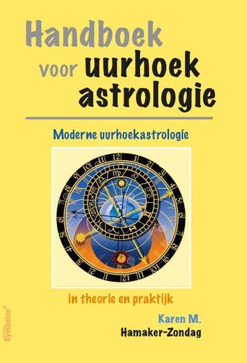 Handboek Voor Uurhoekastrologie | Karen Hamaker-Zondag, Verzenden, Nieuw, Karen Hamaker-Zondag