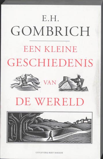 Een kleine geschiedenis van de wereld 9789035135253, Verzenden, Gelezen, E.H. Gombrich