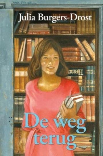 De weg terug 9789020530285 Julia Burgers-Drost, Verzenden, Gelezen, Julia Burgers-Drost