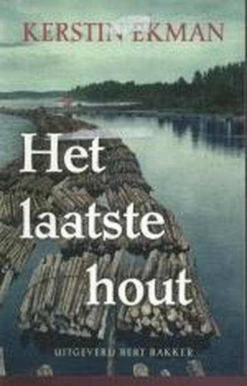 Het laatste hout / Wolfshuid-trilogie / 2 9789035125438, Verzenden, Kerstin Ekman