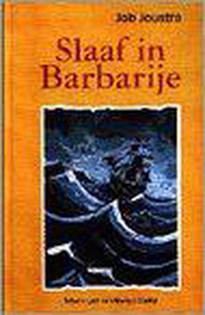 Slaaf in Barbarije 9789038410180 J. Joustra, Boeken, Kinderboeken | Jeugd | 13 jaar en ouder, Gelezen, Verzenden