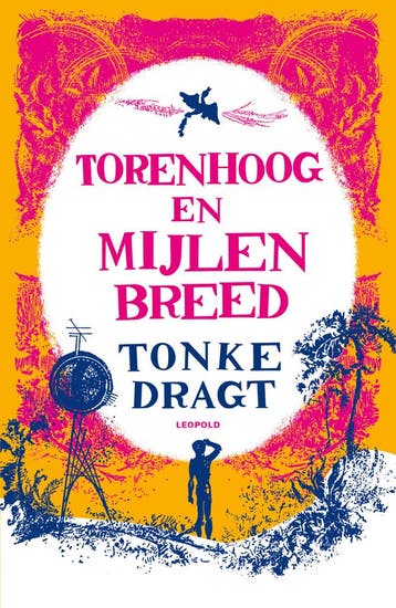 Torenhoog en mijlen breed (9789025876609, Tonke Dragt), Verzenden