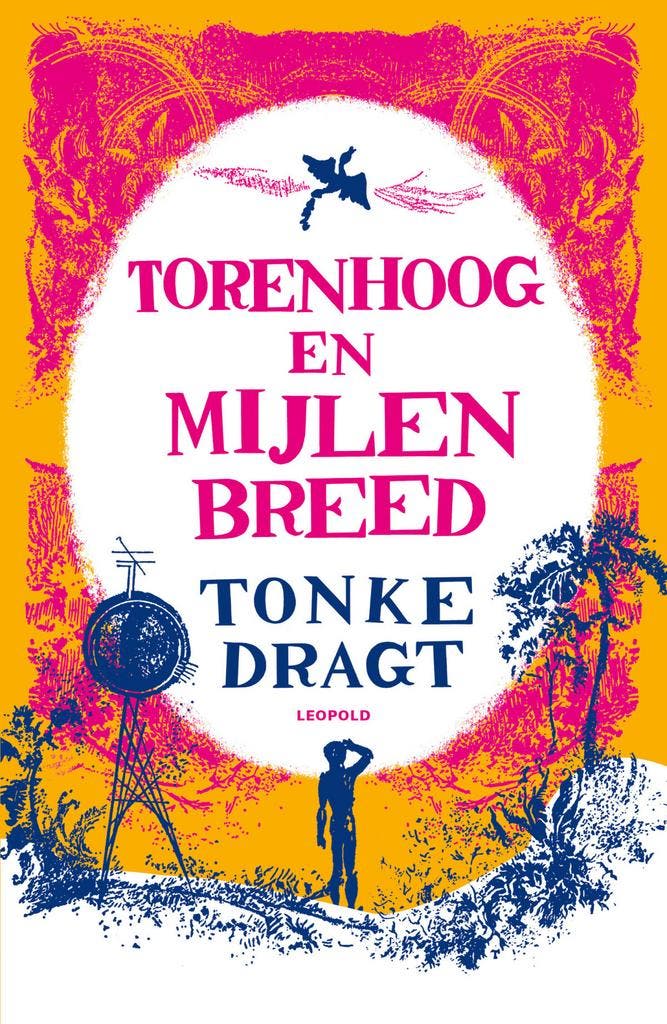 Torenhoog en mijlen breed (9789025876609, Tonke Dragt), Antiquités & Art, Antiquités | Livres & Manuscrits, Envoi