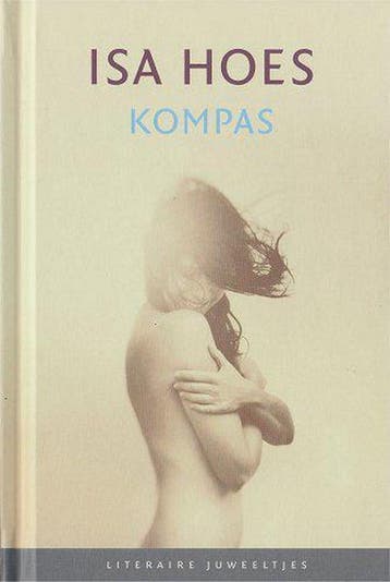 Kompas / Literaire Juweeltjes 9789085164036 Isa Hoes, Livres, Verzenden, Isa Hoes