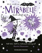 Mirabelle heeft altijd pech / Mirabelle / 3 9789002275746, Boeken, Kinderboeken | Jeugd | onder 10 jaar, Verzenden, Gelezen, Harriet Muncaster