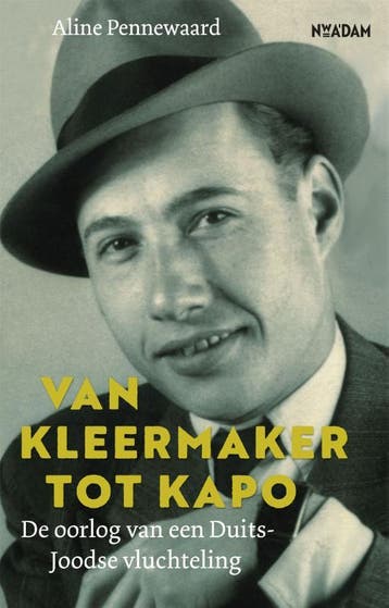 Van kleermaker tot kapo 9789046823651 Aline Pennewaard, Verzenden, Gelezen, Aline Pennewaard