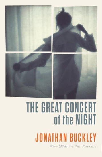 The Great Concert of the Night 9781908745774, Verzenden, Gelezen, Jonathan Buckley