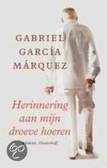 Herinnering aan mijn droeve hoeren 9789029076074, Verzenden, Gabriel García Márquez