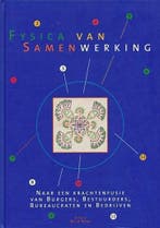 FYSICA VAN SAMENWERKING 9789028835061, Verzenden