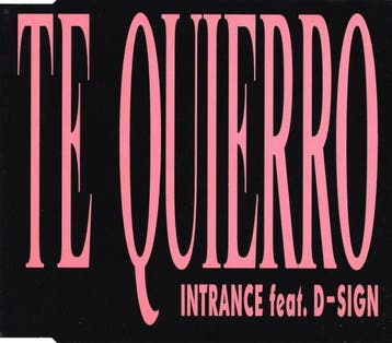 Intrance Feat. D-Sign - Te Quierro, Verzenden, Gebruikt