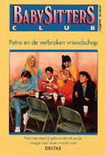 Petra en de verbroken vriendschap / Babysittersclub / 51, Verzenden, Zo goed als nieuw, A.M. Martin