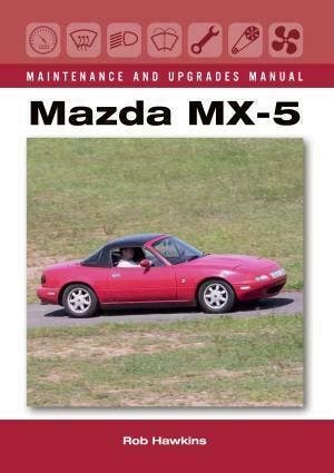 Mazda MX-5 Maintenance and Upgrades Manual, Boeken, Auto's | Boeken, Mazda, Nieuw, Verzenden