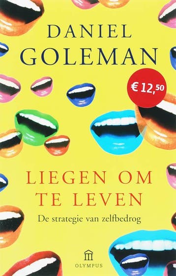 Liegen om te leven / Olympus 9789046700631 Daniel Goleman, Verzenden, Zo goed als nieuw, Daniel Goleman