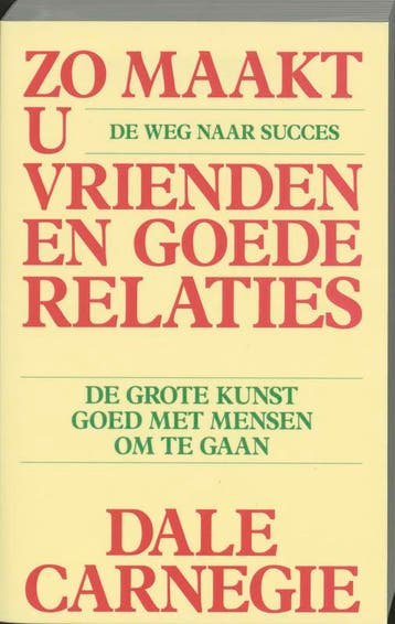 Zo maakt u vrienden en goede relaties 9789060575253, Verzenden, Gelezen, D. Carnegie
