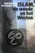 Islam, de woede en het westen 9789054600749, Verzenden, Gelezen