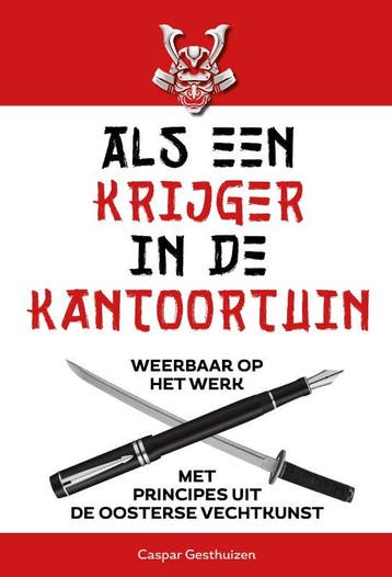Als een krijger in de kantoortuin 9789493282186, Verzenden, Caspar Gesthuizen