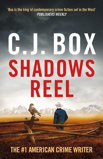 Joe Pickett- Shadows Reel 9781803283944 C.J. Box, Verzenden, Zo goed als nieuw, C.J. Box