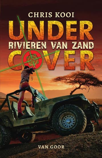 Rivieren van zand / Undercover 9789000374892 Chris Kooi, Verzenden, Zo goed als nieuw, Chris Kooi