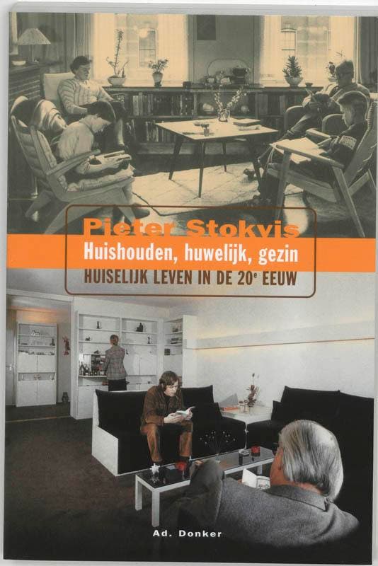 HUISHOUDEN, HUWELIJK, GEZIN 9789061005360 P. Stokvis, Boeken, Politiek en Maatschappij, Gelezen, Verzenden