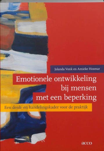 Emotionele ontwikkeling bij mensen met een beperking J. Vonk, Verzenden, J. Vonk