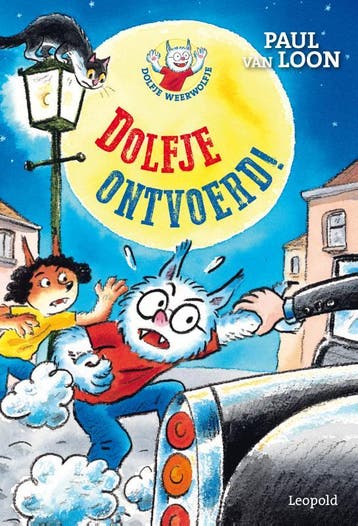 Dolfje ontvoerd! / Dolfje Weerwolfje 9789025877316, Livres, Verzenden, Paul van Loon