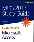 Mos 2013 Study Gde For Microsoft Access 9780735669192, Livres, Verzenden, John Pierce