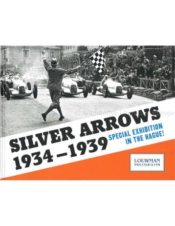 SILVER ARROWS 1934-1939 SPECIAL EXHIBITION IN THE HAGUE (L.., Ophalen of Verzenden, Nieuw
