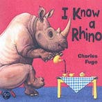 I Know a Rhino 9781862334854 Charles Fuge, Verzenden, Charles Fuge