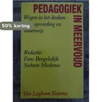 PEDAGOGIEK IN MEERVOUD 9789060019771 BEUGELSDYK, Verzenden, Gelezen, BEUGELSDYK