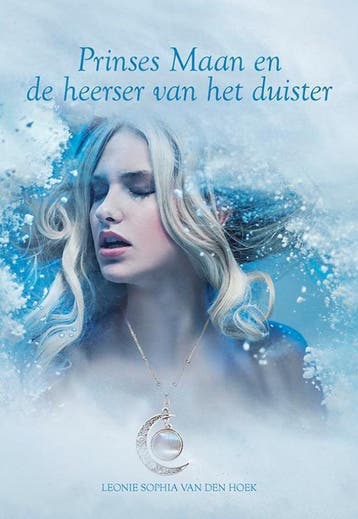 Prinses Maan en de heerser van het duister 9789463651479, Livres, Fantastique, Verzenden, Leonie Sophia van den Hoek