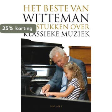 Het beste van Witteman 9789460033117 Paul Witteman, Verzenden, Gelezen, Paul Witteman