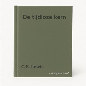 De tijdloze kern 9789051945263 C.S. Lewis, Verzenden, Zo goed als nieuw, C.S. Lewis