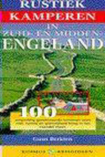 RUSTIEK KAMPEREN ZUID- MIDDEN-ENGELAND 9789021593371, Verzenden, G. Berkien