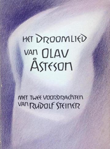 Droomlied van olav asteson 9789060381618 Rudolf Steiner, Verzenden, Gelezen, Rudolf Steiner