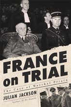 France on Trial 9780674248892 Julian Jackson, Verzenden, Zo goed als nieuw, Julian Jackson