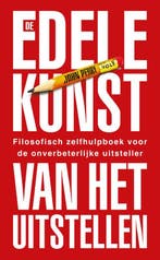 De edele kunst van het uitstellen 9789021478173 John Perry, Verzenden, Gelezen, John Perry